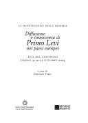Cover of: Diffusione e conoscenza di Primo Levi nei paesi europei: la manutenzione della memoria : atti del convegno, Torino, 9-10-11 ottobre 2003