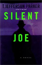 Cover of: Silent Joe by T. Jefferson Parker