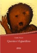 Cover of: Questo è il giardino by Giulio Mozzi