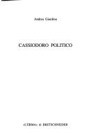 Cover of: Cassiodoro politico by Andrea Giardina