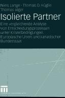 Cover of: Isolierte Partner: eine vergleichende Analyse von Entscheidungsprozessen unter Krisenbedingungen