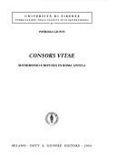 Cover of: Consors vitae: matrimonio e ripudio in Roma antica