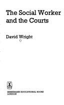 Cover of: The social worker and the courts