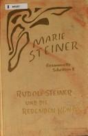 Cover of: Rudolf Steiner und die redenden Künste by Marie von Sivers Steiner