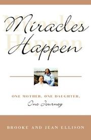 Cover of: MIRACLES HAPPEN by Brooke Ellison, Jean Ellison