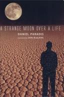 Cover of: A strange moon over a life: a collection of short stories