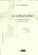 Cover of: mythe d'Arthur: de l'imaginaire médiéval à la culture de masse : paralittérature, bande desinée, cinéma, beaux-arts