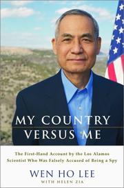 Cover of: My country versus me: the first-hand account by the Los Alamos scientist who was falsely accused of being a spy