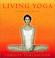 Cover of: Living yoga