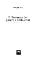 Cover of: Il libro nero del governo Berlusconi