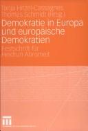 Cover of: Demokratie in Europa und europ aische Demokratien. Festschrift f ur Heidrun Abromeit