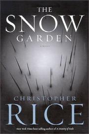 The Snow Garden by Christopher Rice