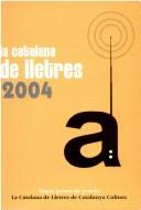 Cover of: La Catalana de Lletres 2004 by 