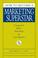 Cover of: HOW TO BECOME A MARKETING SUPERSTAR