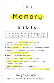 Cover of: The memory bible: an innovative strategy for keeping your brain young