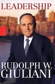 Cover of: Leadership by Rudolph W. Giuliani