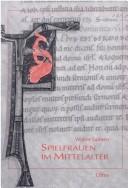 Cover of: Spielfrauen im Mittelalter