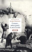 Cover of: Censure, autocensure et art d'écrire: de l'antiquité à nos jours
