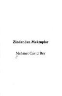 Cover of: Zindandan mektuplar by Mehmed Cavid Bey