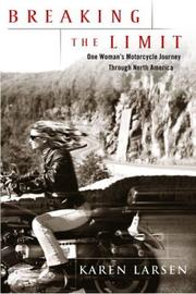 Cover of: Breaking the limit: one woman's motorcycle journey through North America