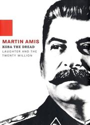 Koba the Dread by Martin Amis