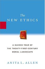 Cover of: The new ethics: a tour of the 21st-century moral landscape