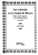 Cover of: Las contratas en la Ciudad de México: redes sociales y negocios : el caso de Manuel Barrera, 1800-1845