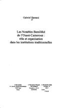 Cover of: Les notables bamiléké de l'Ouest-Cameroun by Gabriel Hamani
