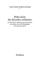 Petits récits des désordres ordinaires by Anne-Claude Ambroise-Rendu