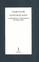 Cover of: Tanti olocausti: la deportazione e l'internamento nei campi nazisti