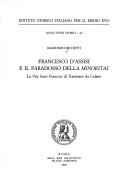 Cover of: Francesco d'Assisi e il paradosso della Minoritas by Raimondo Michetti