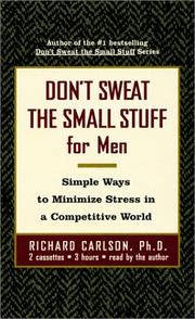 Cover of: Don't Sweat the Small Stuff for Men by 