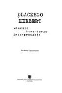 Cover of: Dlaczego Herbert: wiersze, komentarze, interpretacje