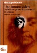 Cover of: Uno intuitu videre: sull'ultimo genere di conoscenza in Spinoza