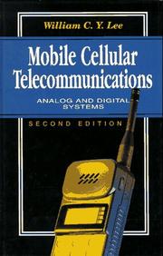 Cover of: Mobile cellular telecommunications by William C. Y. Lee