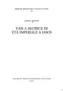 Vasi a matrice di età imperiale a Iasos by Daniela Baldoni
