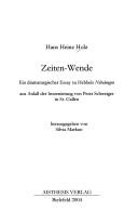 Cover of: Zeiten-Wende: ein dramaturgischer Essay zu Hebbels Nibelungen