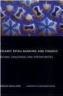 Cover of: Islamic retail banking and finance by edited by Sohail Jaffer.