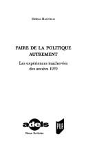 Faire de la politique autrement by Hélène Hatzfeld