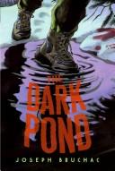 Cover of: The dark pond