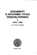 Dokumenty k ústavnímu vývoji Československa by Ján Gronský
