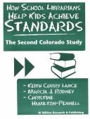 Cover of: How school librarians help kids achieve standards: the second Colorado study