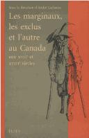 Cover of: Les marginaux, les exclus et l'autre au Canada aux 17e et 18e siècles