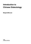 Cover of: Introduction to Chinese dialectology by Margaret Mian Yan