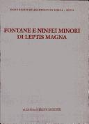 Cover of: Fontane e ninfei minori di Leptis Magna
