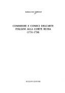 Cover of: Commedie e comici dell'arte italiani alla corte russa, 1731-1738