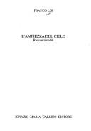 Cover of: ampiezza del cielo: racconti inediti