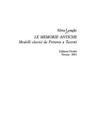 Cover of: Le memorie antiche: modelli classici da Petrarca a Tassoni