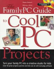 The FamilyPC guide to cool PC projects by Samuel Mead, Samuel Mead