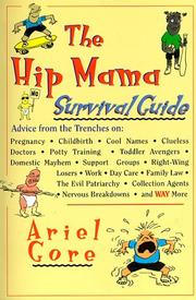 Cover of: The Hip mama survival guide